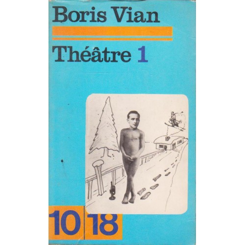 Théâtre volume 1  Boris Vian