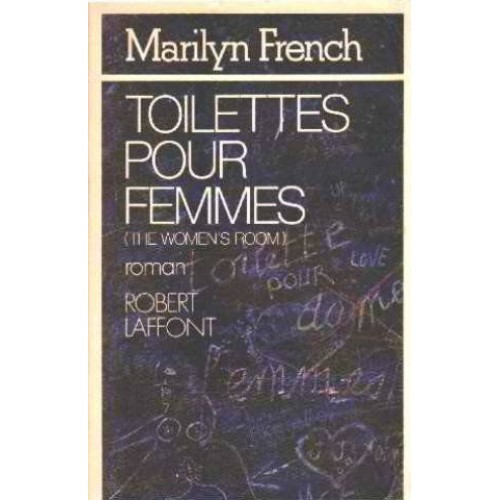 Toilettes pour femmes  Marilyn French