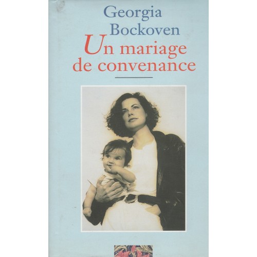 Un mariage de convenance Georgia Bockoven