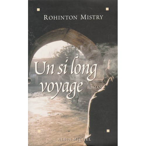 Un si long voyage  Robinton Mistry  Grand format