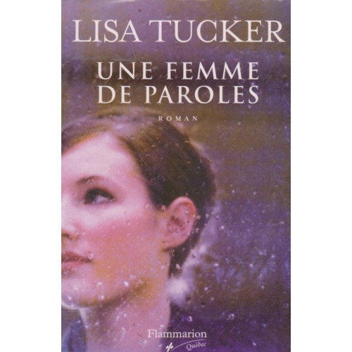 Une femme de parole  Lisa Tucker