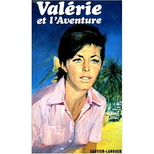Valérie et l'aventure  Sabine Bernard
