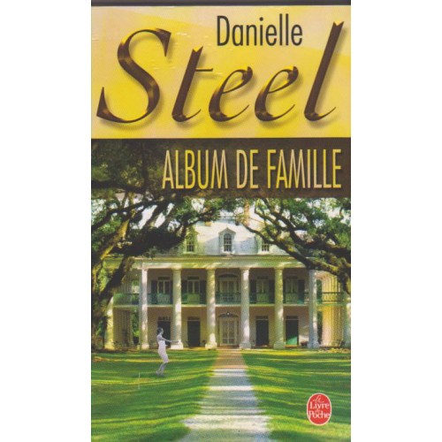 Album de famille  Danielle Steel  format poche