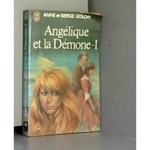 Angélique et la démone tome 1 Anne et serge Golon