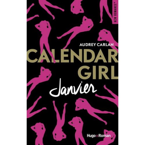 Calendar Girl Hiver Janvier Février Mars  Audrey Carlan