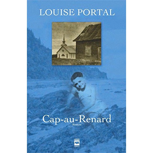 Cap-au-renard Louise Portal