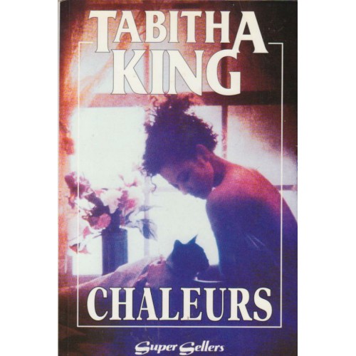 Chaleurs Tabitha King