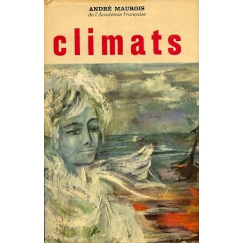 Climats André Maurois
