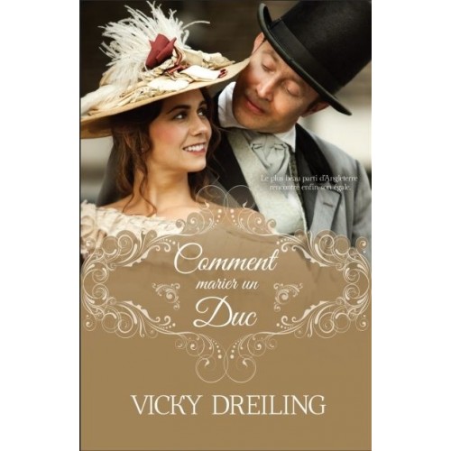 Comment marier un duc Vicky Dreiling