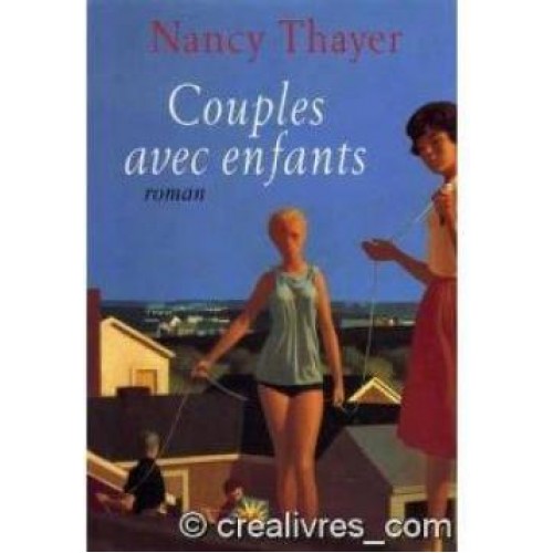 Couples avec enfants  Nancy Thayer