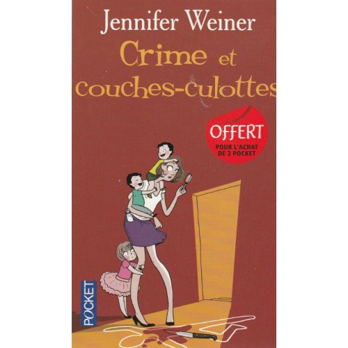 Crime et couches culottes  Jennifer Weiner