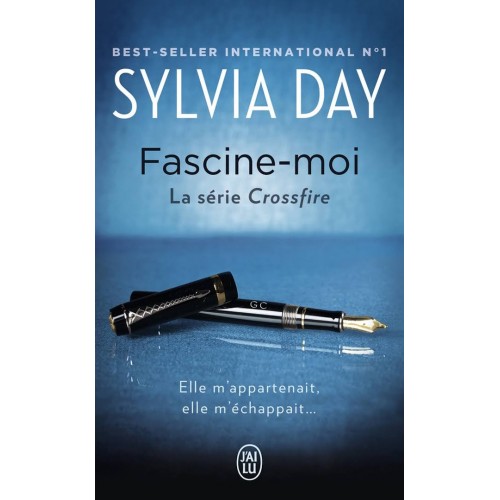  Série Crossfire  Fascine-moi  Sylvia Day