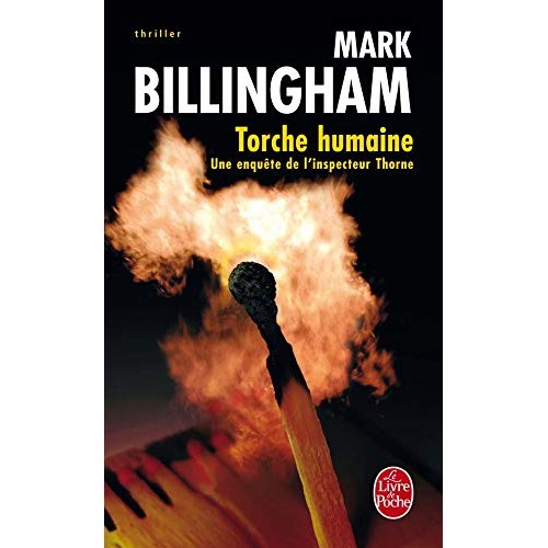 Enquête de l'inspecteur Thorne Torche humaine  Mark Billingham