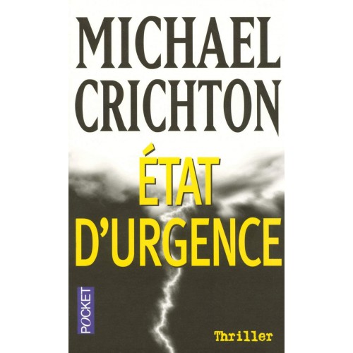 Etats d'urgence Michael Crichton format poche
