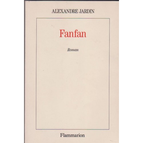 Fanfan Alexandre Jardin