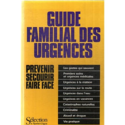 Guide familial des urgences  Sélection Reader's Digest