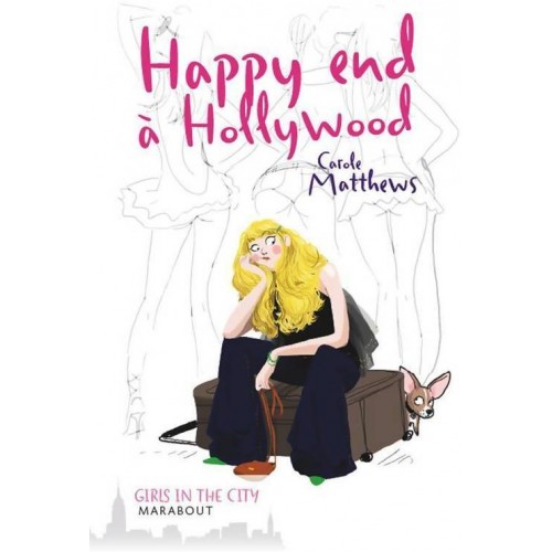 Série Girl in the city  Happy a Hollywood  Carole Matthews 