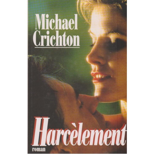 Harcèlement Michael Crichton