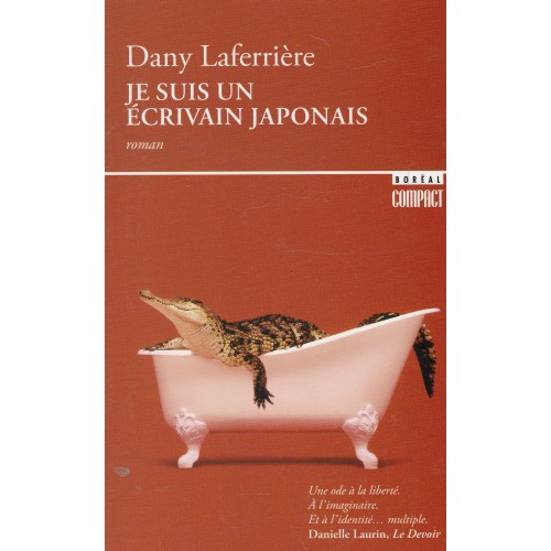 Je suis un écrivain japonais  Dany Laferrière
