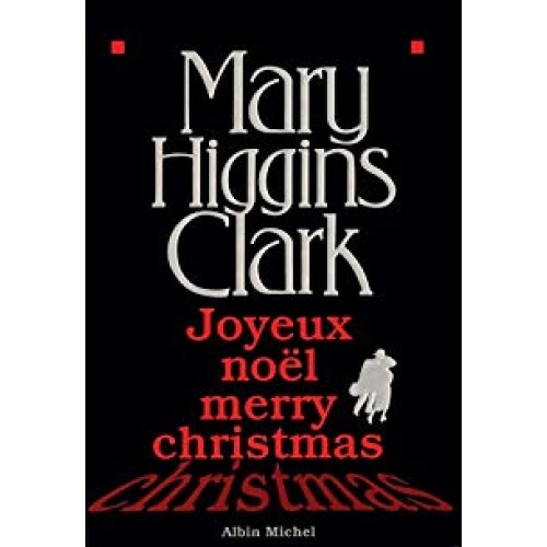 Joyeux Noel Merry Christmas  Mary Higgins Clark