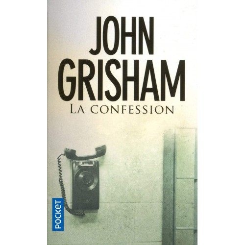 La confession John Grisham
