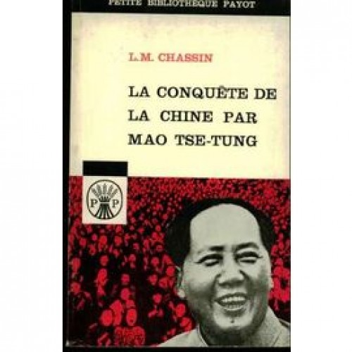 La conquête de la Chine par Mao Tse Tung