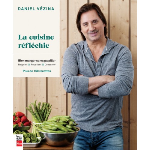 La cuisine réfléchi  Daniel Vézina