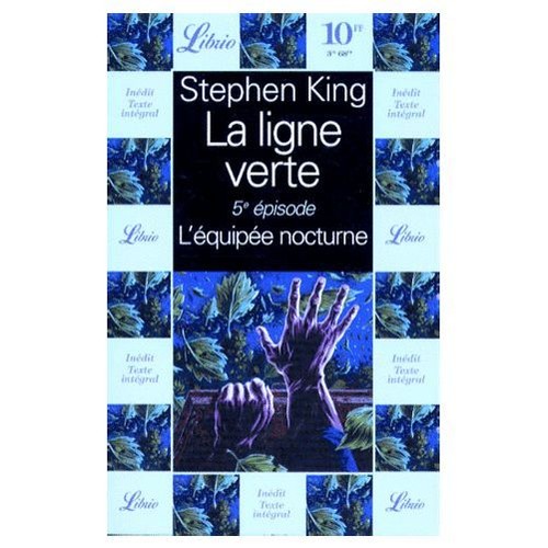 La ligne verte tome 5 l'équipée nocturne Stephen King