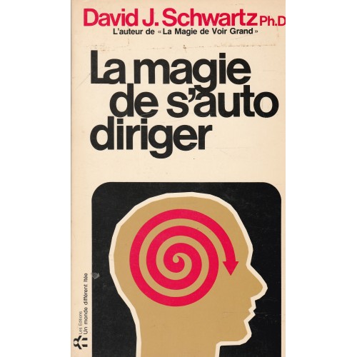 La Magie de voir GRAND, David J. Schwartz