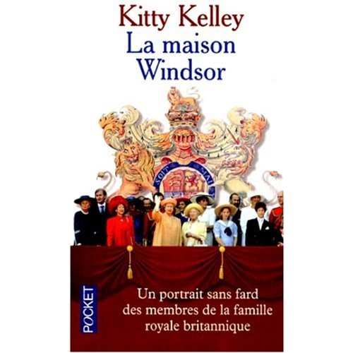 La maison Windsor Kitty Kelley format poche