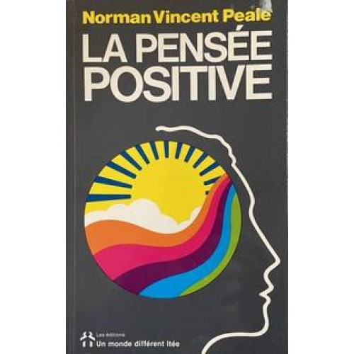 La pensée positive Norman Vincent Peale