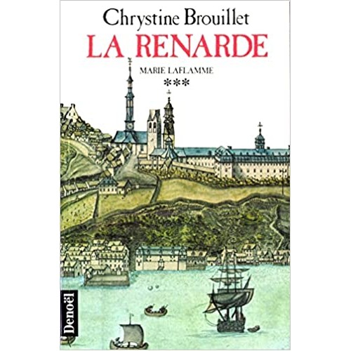 Marie Laflamme  La renarde tome 3  Chrystine Brouillet