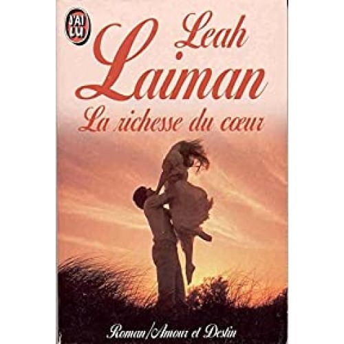 La richesse du cœur  Leah Laiman
