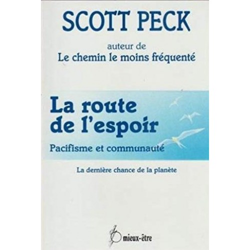 La route de l'espoir  Scott Peck