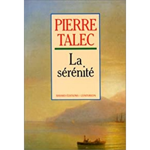 La sérénité Pierre Talec