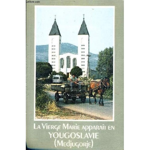La vierge Marie apparaît en Yougoslavie Marijan Ljubié