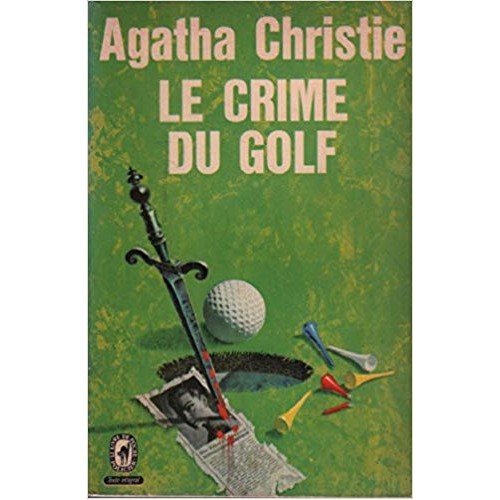 Le crime du golf Agatha Christie
