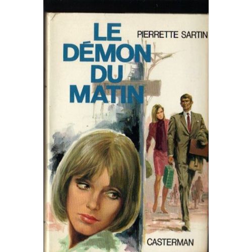 Le démon du matin  Pierrette Sartin