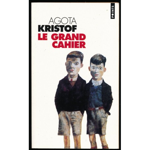 Le grand cahier Agota Kristof  format poche