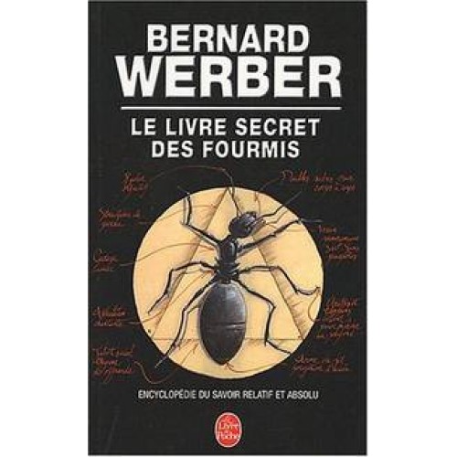 Le livre secret des fourmis Bernard Werber