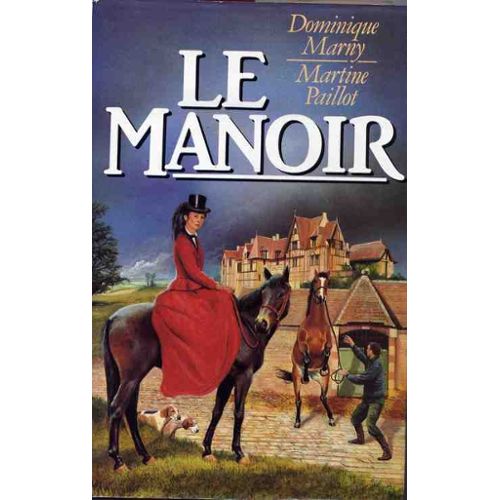 Le Manoir Dominique Marny