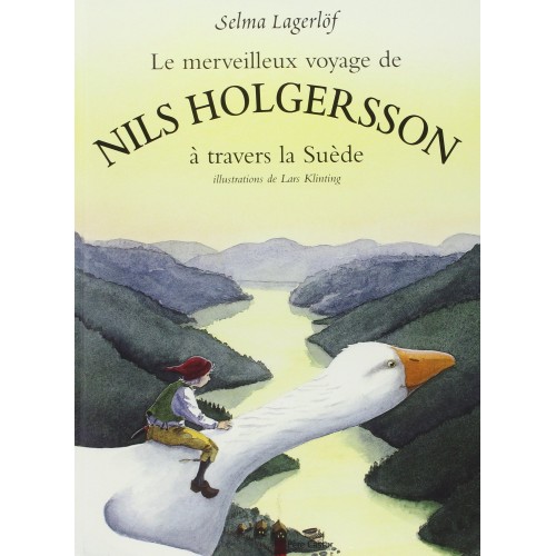 Le merveilleux voyage de Nils Holgersson Selma Lagerlöf