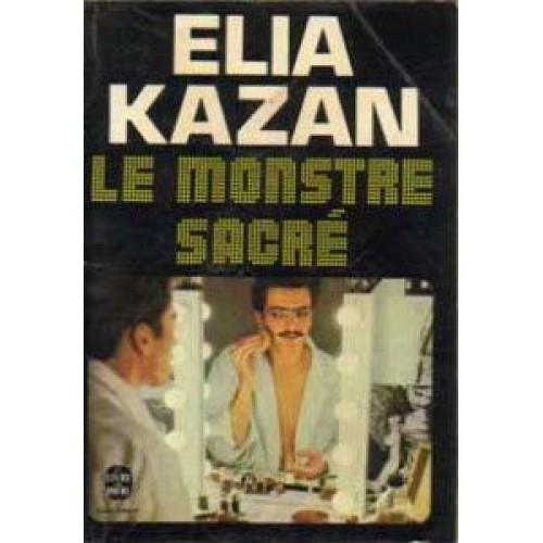 Le monstre sacré Elia Kazan