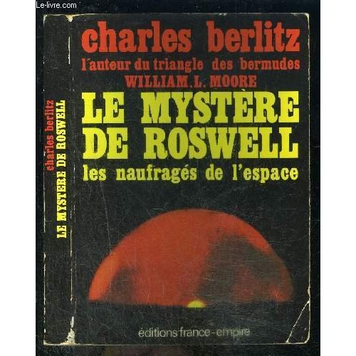 Le mystère de Roswell  Les naufragés de l'espace  Charles Berlitz