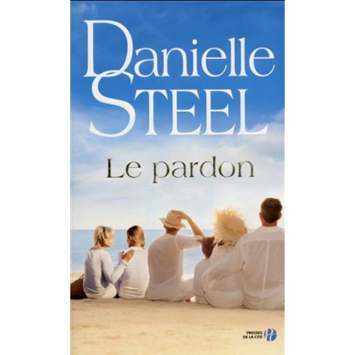 Le pardon Danielle Steel
