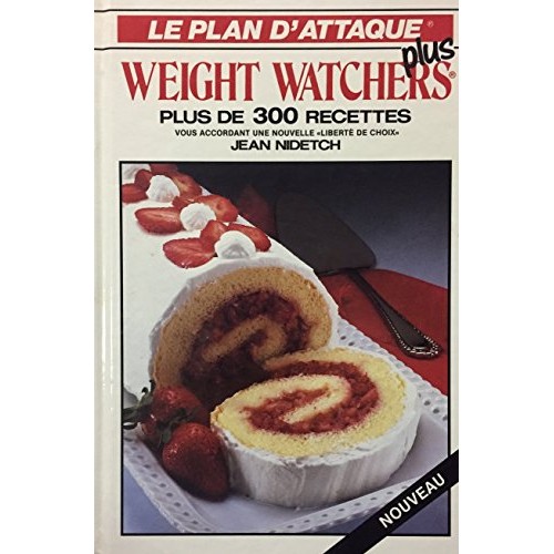 Le plan d'attaque Weight Watchers plus   Jean Nidetch
