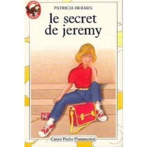 Le secret  de Jérémy Patricia Hermes