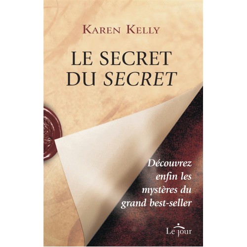 Le secret du secret, Karen Kelly