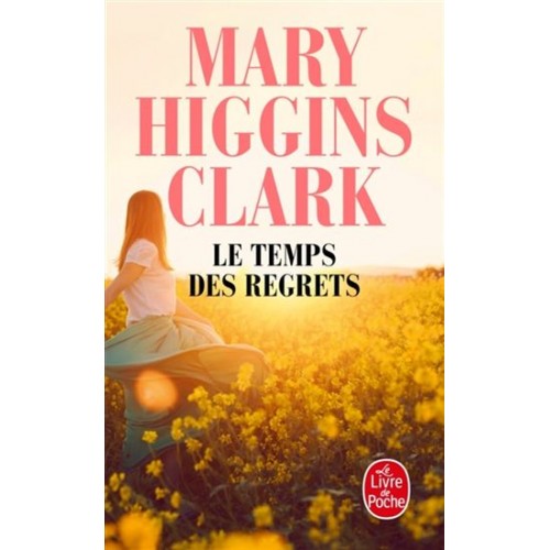 Le temps des regrets Mary Higgins Clark