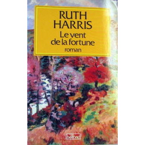Le vent de la fortune Ruth Harris